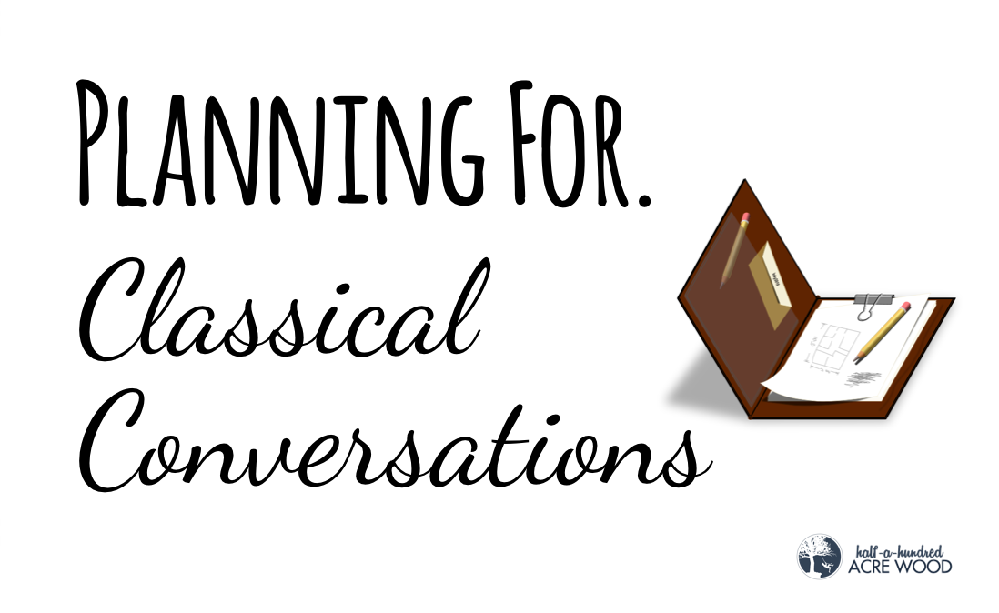Classical Conversations Planning : Half a Hundred Acre Wood